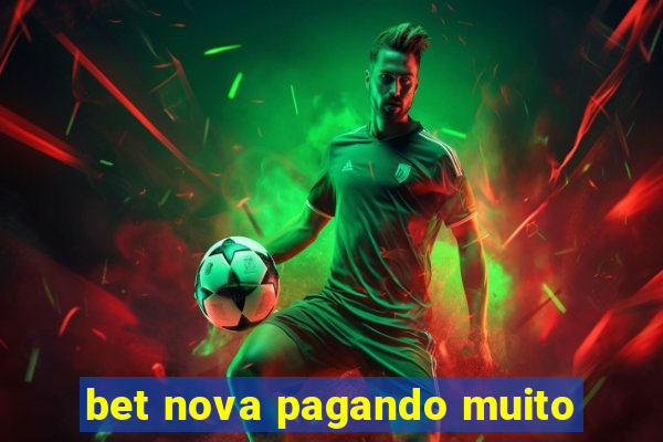 bet nova pagando muito